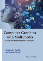 Arcler Press | Computer Graphics with Multimedia: Basic and Fundamental ...
